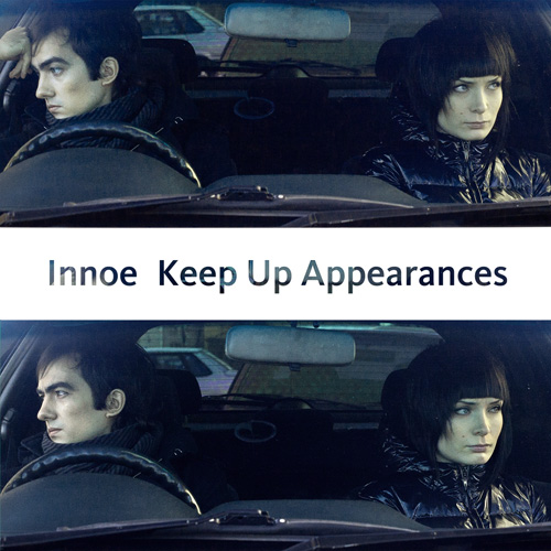 Обложка EP «Keep Up Appearances» (Innoe, 2011) Обложка EP «Keep Up Appearances» (Innoe, 2011)